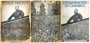 L’Italia fascista in cammino, Istituto Nazionale LUCE, Roma, 1932. Montage des deux couvertures de l’édition italienne et française. (KU Leuven Bibliothèque Centrale)