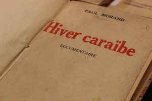   Paul Morand, Hiver Caraïbe. Documentaire, Paris, Flammarion, 1929. Avec l’aimable autorisation des éditions Flammarion