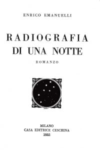 Couverture de Enrico Emanuelli, Radiografia di una notte, Milano, Ceschina, 1932 (Bibliothèque universitaire de Utrecht)