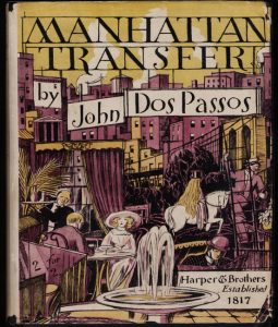 John Dos Passos, Manhattan Transfer (réédition de 1935 de l’édition originale de 1925), New York, Harpers and Brothers