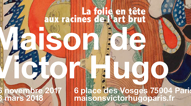La Folie en tête : aux racines de l&rsquo;art brut