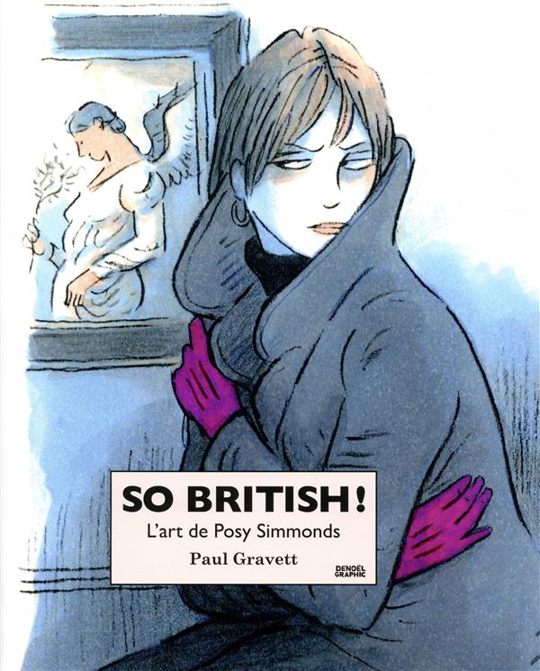 L’art de Posy Simmonds, l’humour romanesque