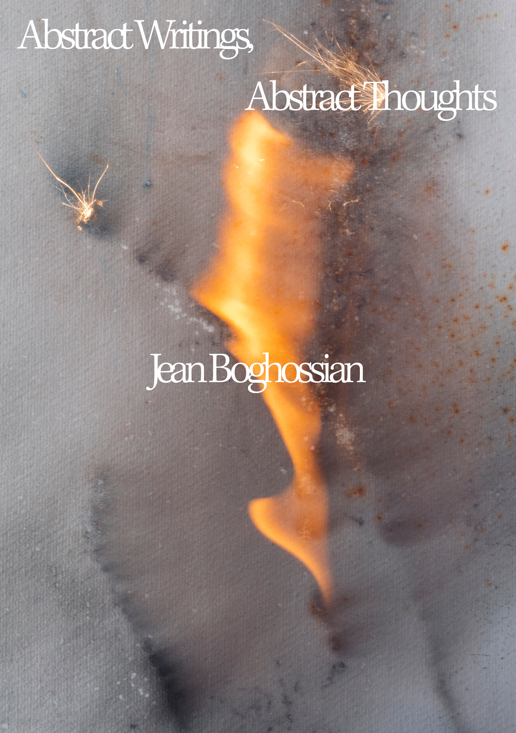 Abstract Writings, Abstract Thoughts. Jean Boghossian