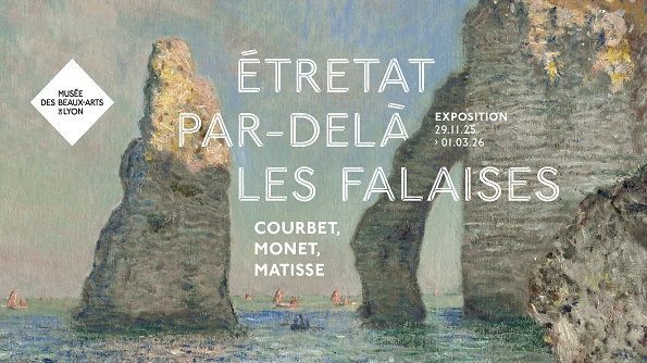 Étretat, par-delà les falaises. Courbet, Monet, Matisse