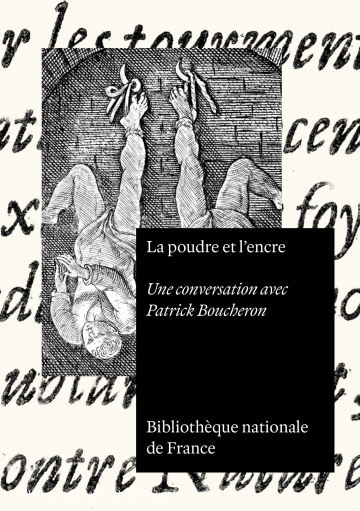 La poudre et l’encre – Une conversation avec Patrick Boucheron