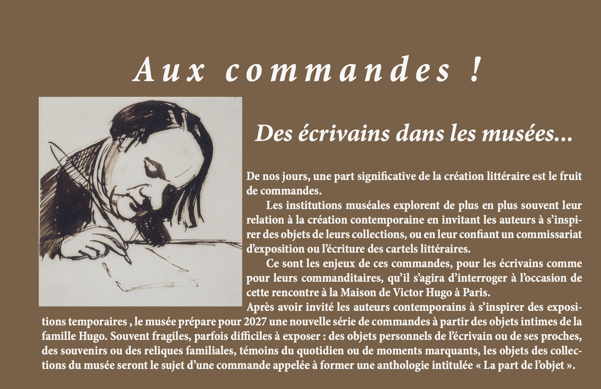 Aux commandes ! Des écrivains dans les musées…