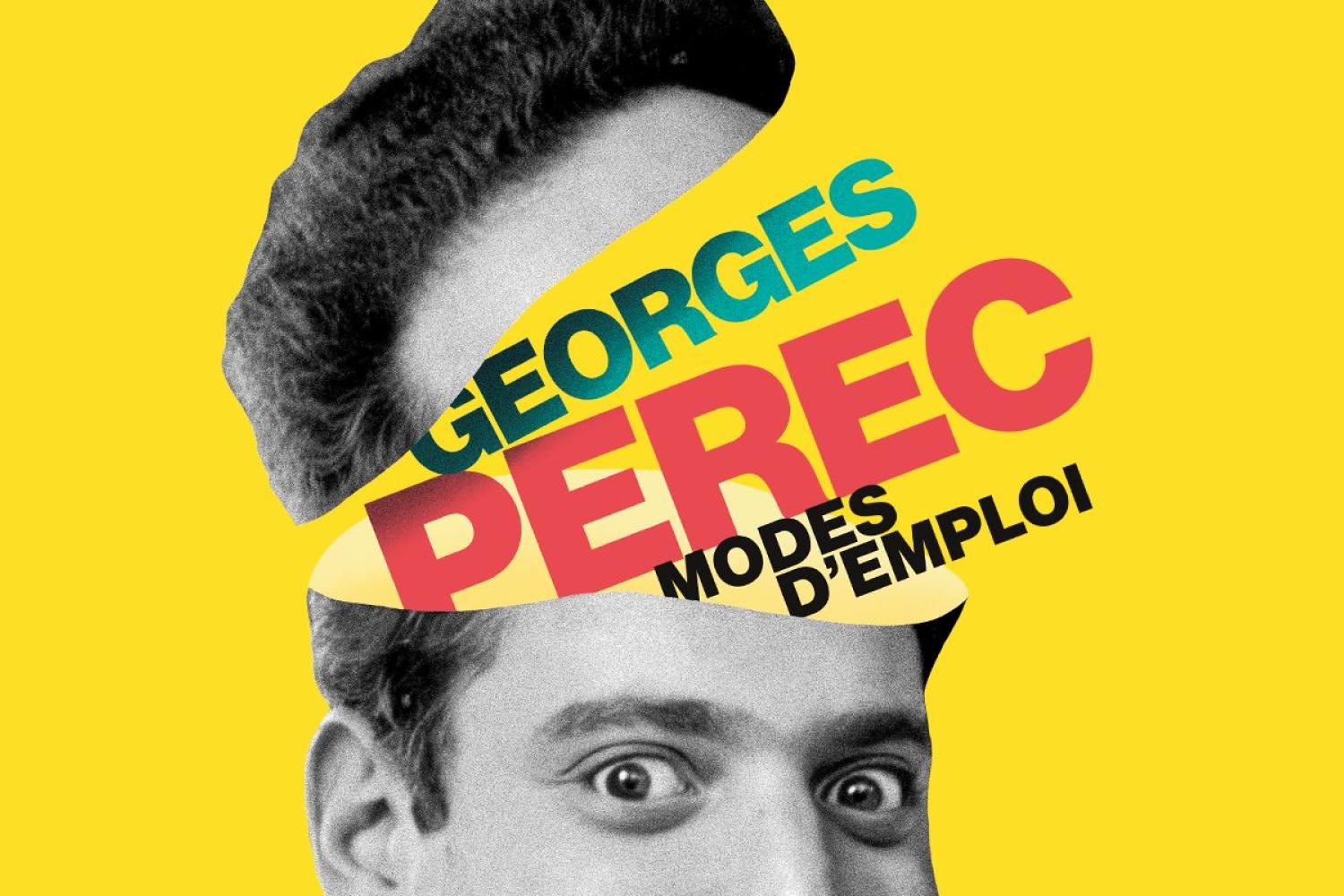 Georges Perec modes d’emploi
